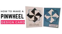 pinwheel card tutorial