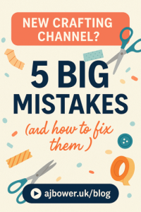 New Crafting Channel? Avoid These 5 Big Mistakes!
